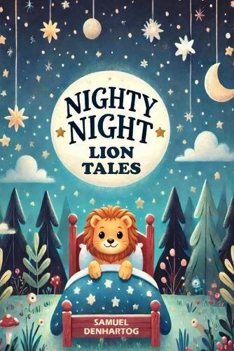 Nighty Night Lion Tales