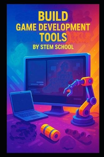 Build Game Development Tools
