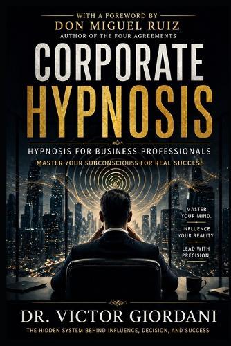 Corporate Hypnosis: hypnosis for business professionals