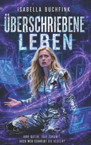 Überschriebene Leben
