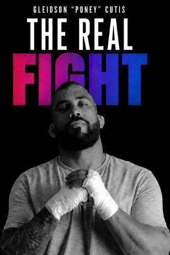The Real Fight: 5 Rounds to Overcome What Holds Your Life Back