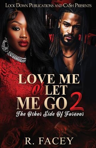 Love Me Or Let Me Go 2: The Other Side Of Forever
