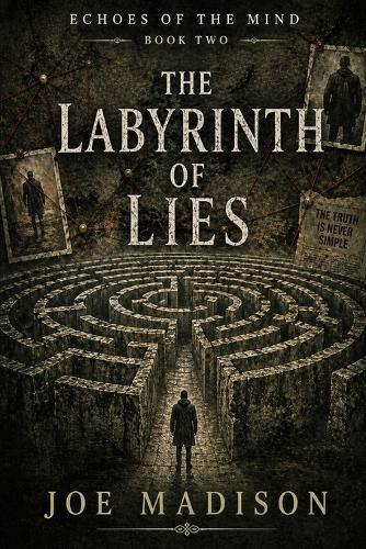 The Labyrinth of Lies: "" Echoes of the Mind"" Trilogy