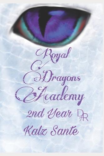 Royal Dragons Academy 2nd Year: Royal Dragons Academy