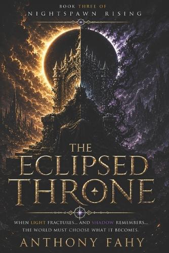 Nightspawn Rising: The Eclipsed Throne