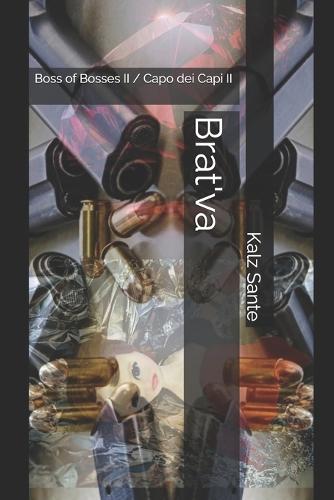 Brat'va: Boss of Bosses II / Capo dei Capi II