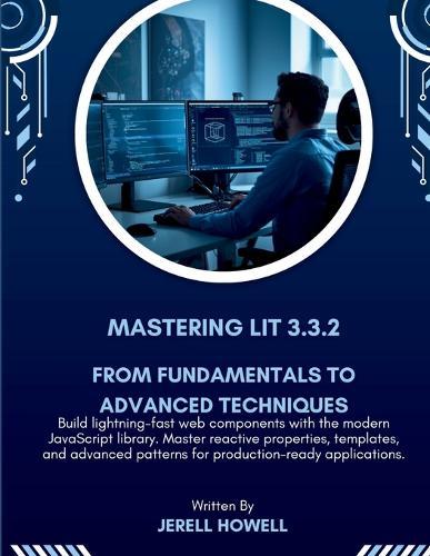Mastering Lit 3.3.2: From Fundamentals to Advanced Techniques