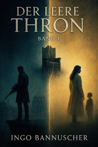 Der leere Thron - Band 1