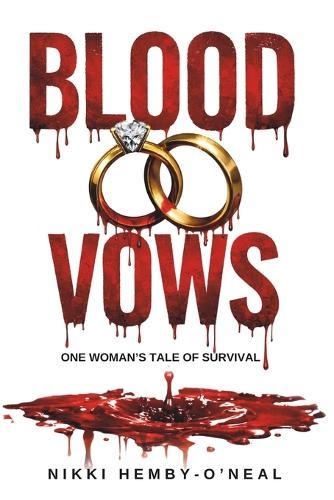 Blood Vows: One Woman's Tale of Survival