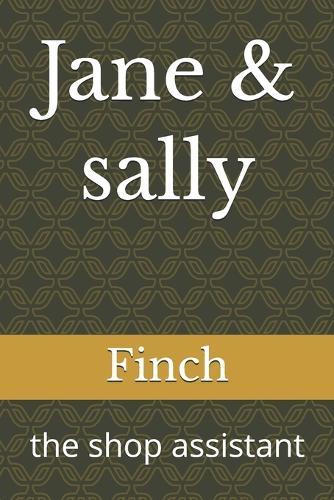 Jane & sally: the shop assistant