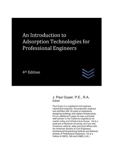 An Introduction to Adsorption Technologies for Professional Engineers