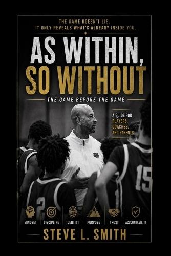 As Within, So Without: The Game Before the Game