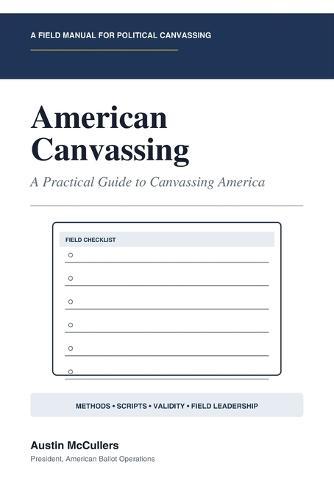 American Canvassing: A Practical Guide to Canvassing America
