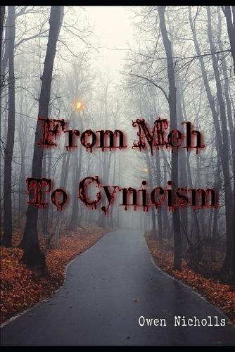 From Meh to Cynicism