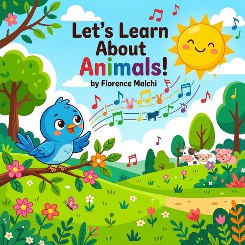 Let's Learn About Animals!: A Fun Interactive Book of Animal Sounds for Toddlers and Preschoolers