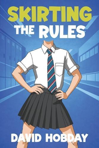 Skirting the Rules: The UnaBASHed Series: Book 1