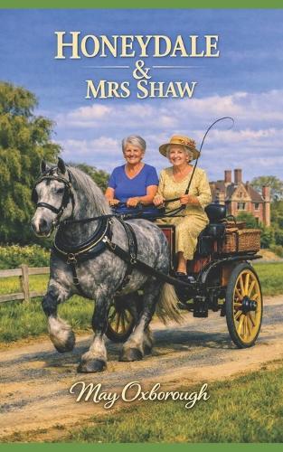 Honeydale & Mrs Shaw