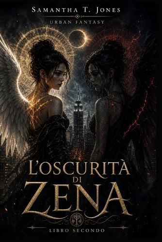 L'Oscurita' Di Zena: Libro Secondo