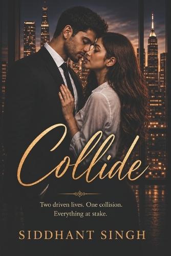 Collide: A corporate romance