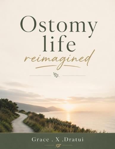 Ostomy Life, Reimagined