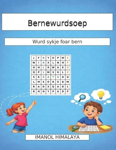 Bernewurdsoep: Wurd sykje foar bern