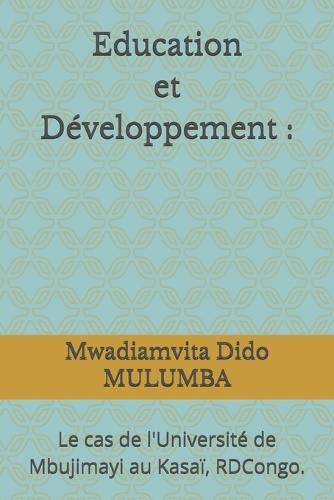 Education et Développement: Le cas de l'Université de Mbujimayi au Kasaï, RDCongo.