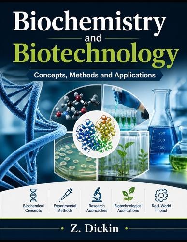 Biochemistry and Biotechnology: Concepts, Methods and Applications