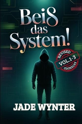 Beiß das System! (German ed of Bite The System! Bundle ed Vol. 1-3): Ein LitRPG-Vampirroman voller Blut, Macht und Level-Ups