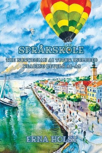 Språkskole: The Norwegian AI Tutor Included Reading Levels A1-A2 Norwegian-English
