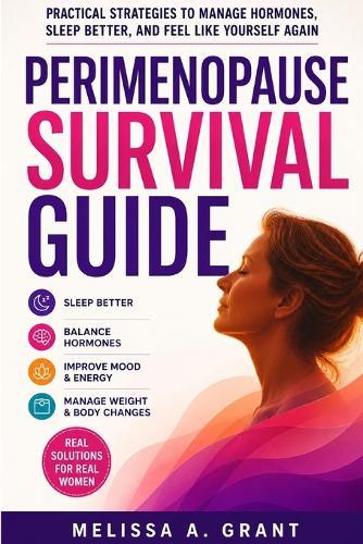 Perimenopause Survival Guide: How to Manage Hormones, Sleep Better, and Feel Like Yourself Again