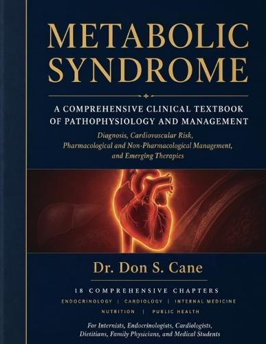 Metabolic Syndrome: A Comprehensive Clinical Textbook of Pathophysiology and Management