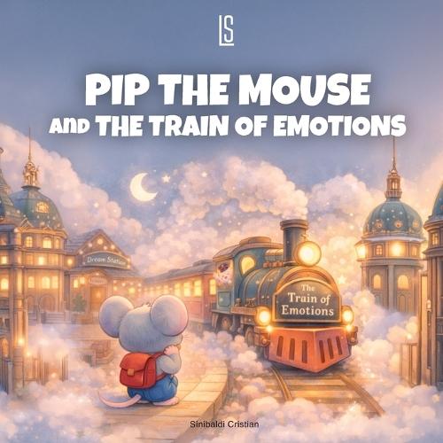 Pip The Mouse and The Train of Emotions