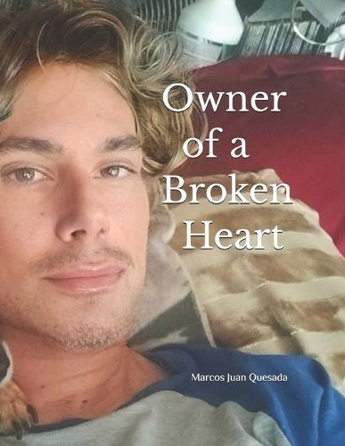 Owner of a Broken Heart