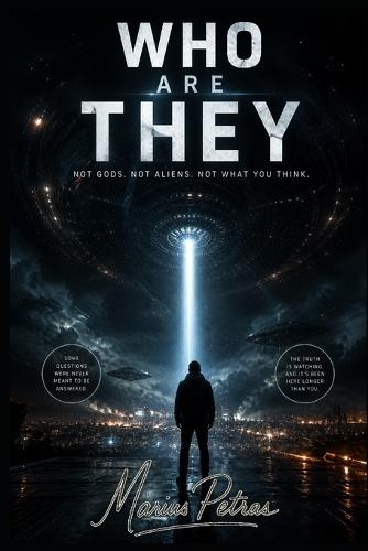 Who Are They: They Were Never Aliens. They Were Always Here.