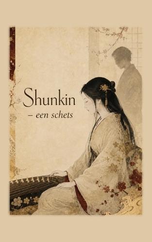 Shunkin - een schets