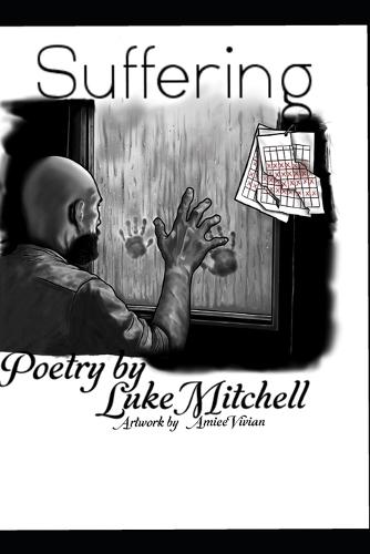 Suffering: A collection of poems