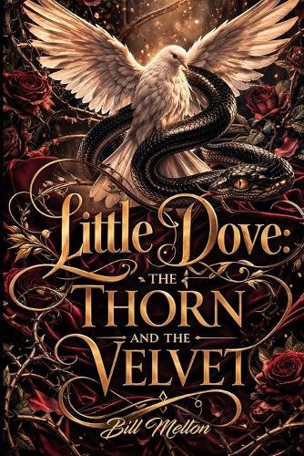 Little Dove: The Thorn and The Velvet