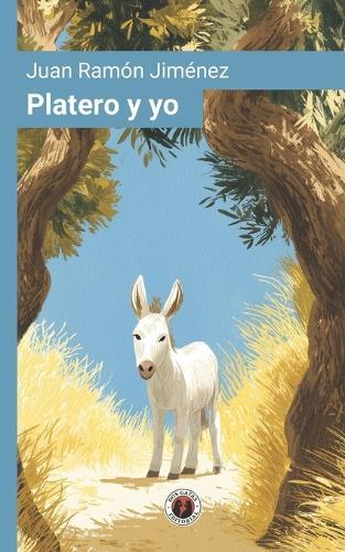 Platero y yo: Edición con prólogo