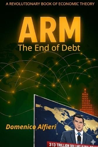ARM - The End of Debt: Abolition Redistribution Money
