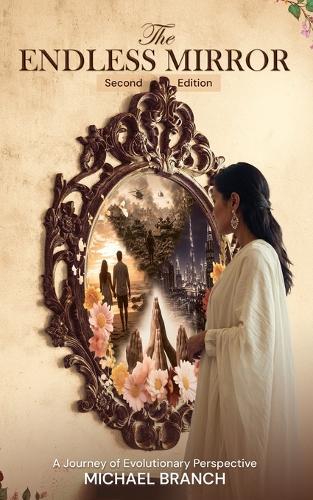 The Endless Mirror: A Journey of Evolutionary Perspective