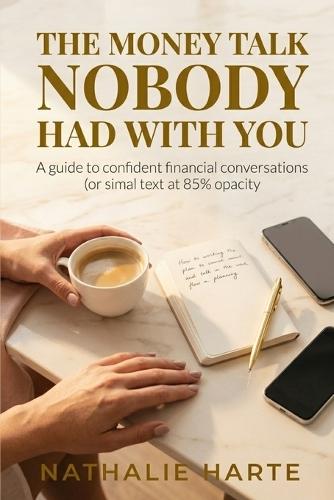 The Money Talk Nobody Had With You