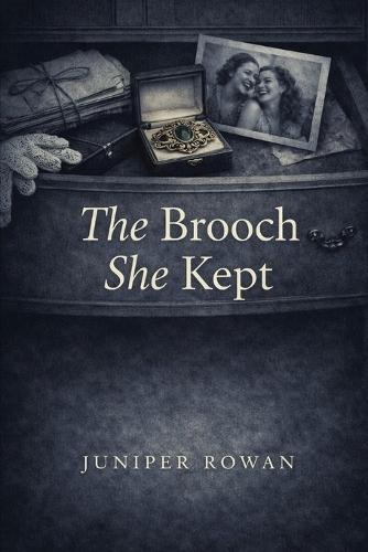 The Brooch She Kept
