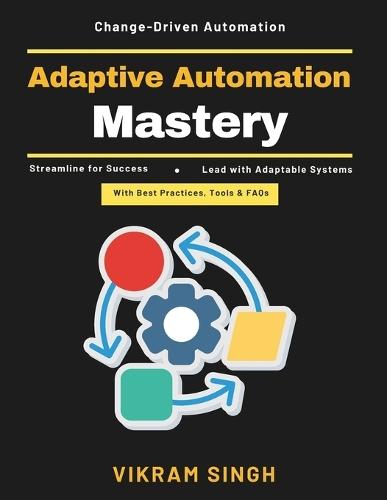 Adaptive Automation Mastery: Future of Smart Systems Machine Learning in Industry IoT for Industrial Innovation Flexible Manufacturing Systems Self-Adapting Technologies Smart AutomationTech