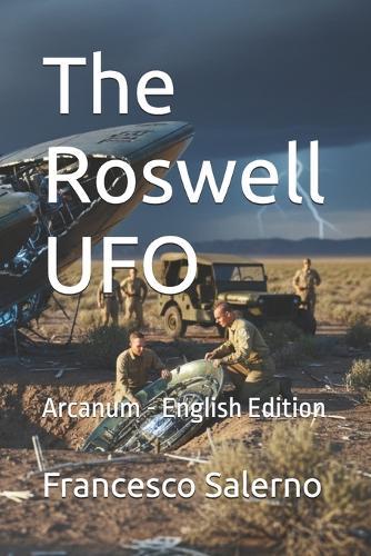 The Roswell UFO: Arcanum - English Edition