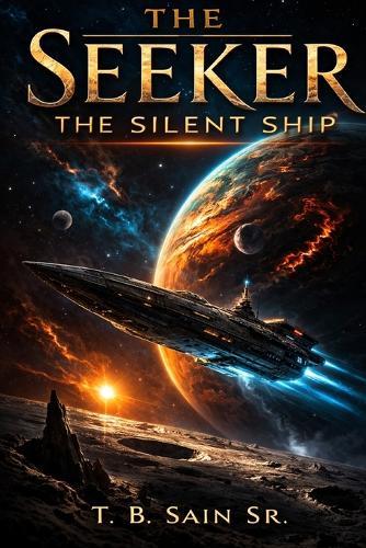 The Seeker: The Silent Ship