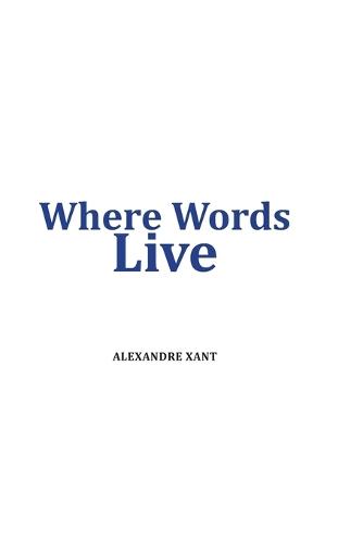Where Words Live: A Story About Kindness, Growth, and the Power of Words
