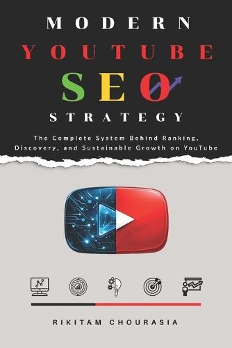 Modern YouTube SEO Strategy: The Complete System Behind Ranking, Discovery, and Sustainable Growth on YouTube