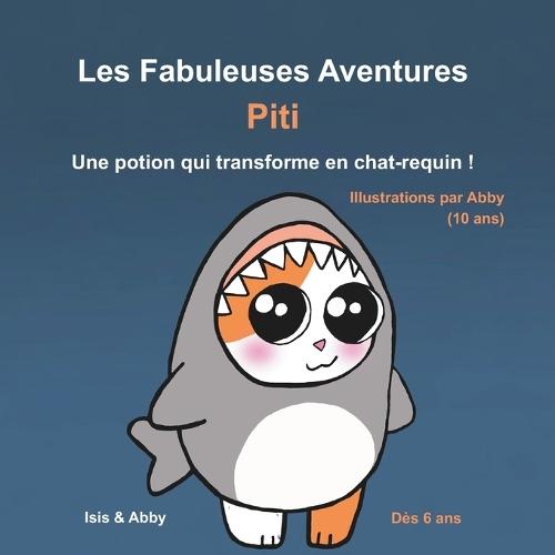 Piti: Une potion qui transforme en chat-requin !