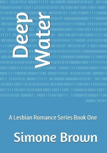Deep Water: A Lesbian Romance Series Book One