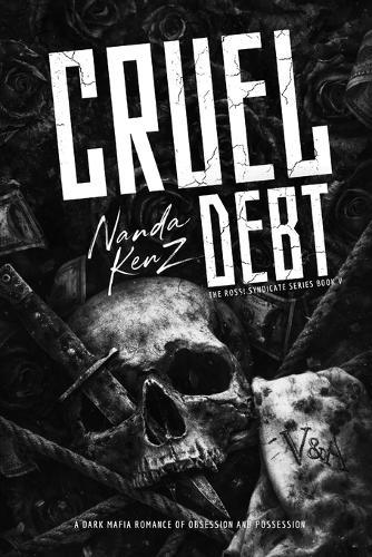 Cruel Debt: A Dark Mafia Romance of Obsession and Possession